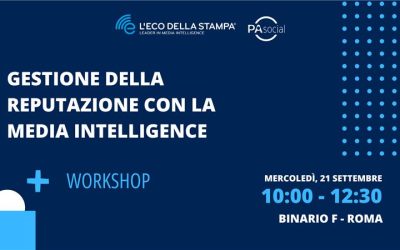 Gestione della reputazione con la media intelligence: il 21 settembre il workshop di Eco della Stampa e PA Social